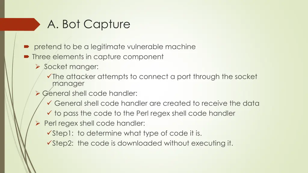 a bot capture