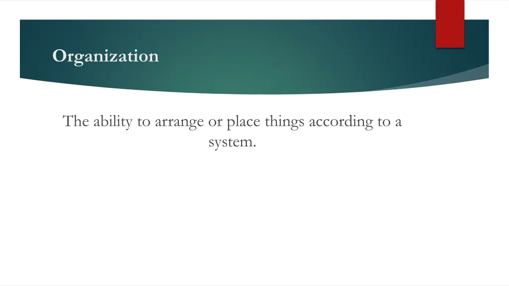 organization