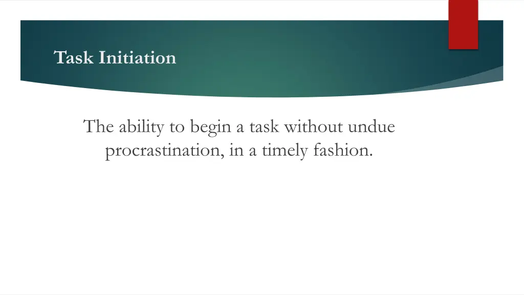 task initiation