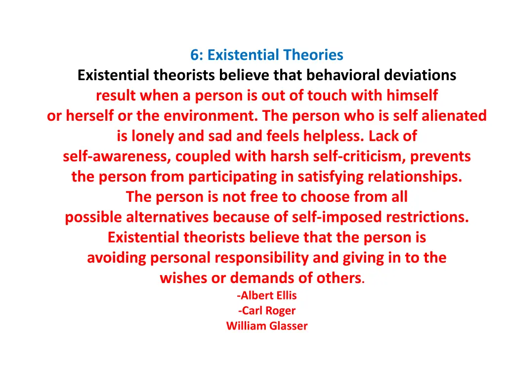 6 existential theories