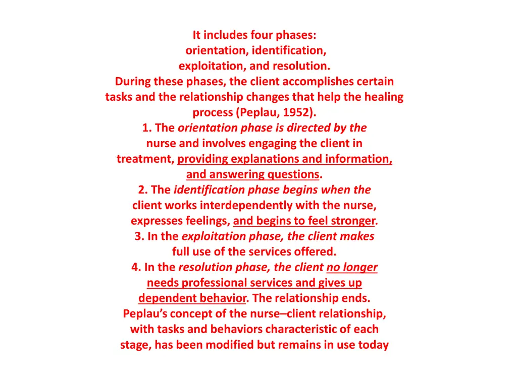 it includes four phases orientation
