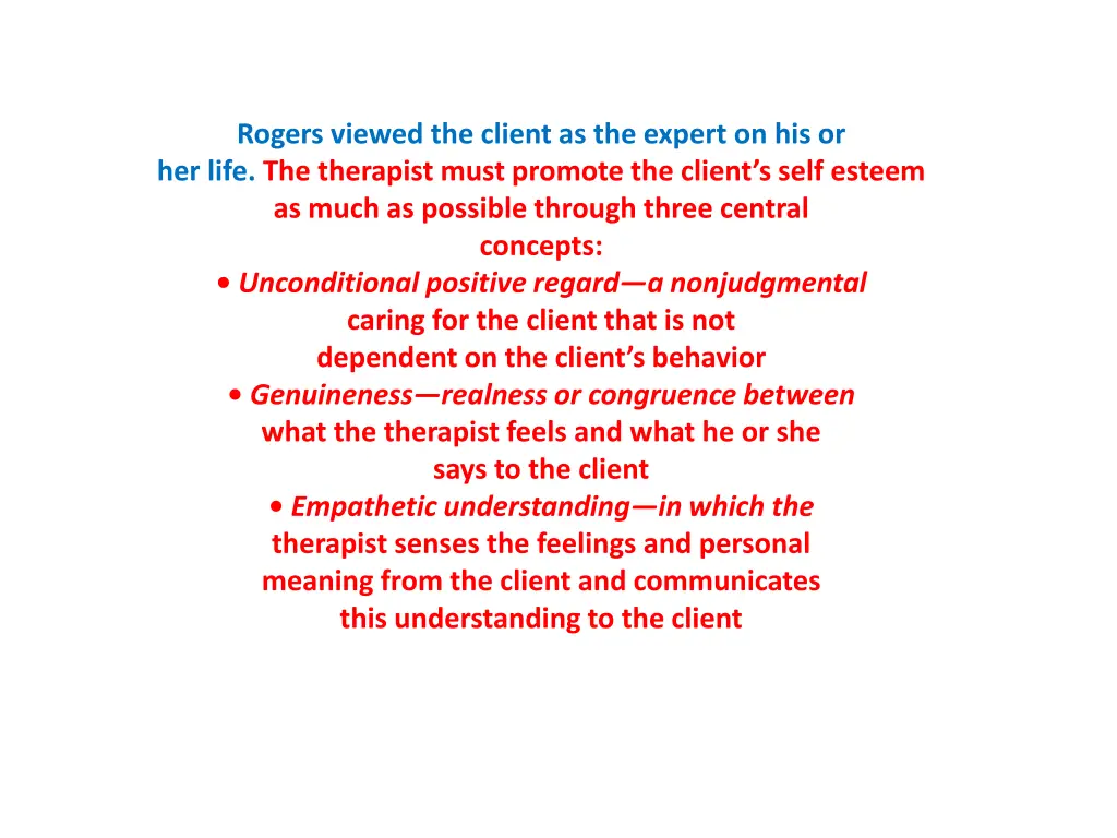 rogers viewed the client as the expert
