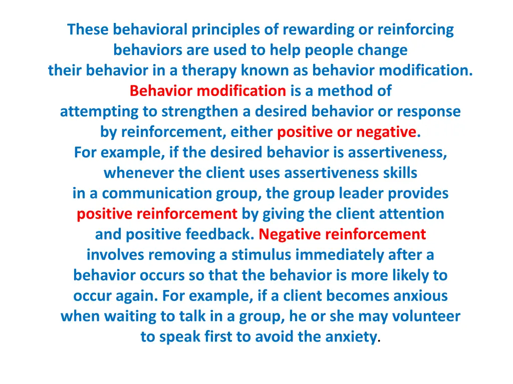 these behavioral principles of rewarding