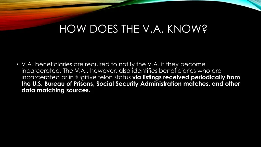 how does the v a know