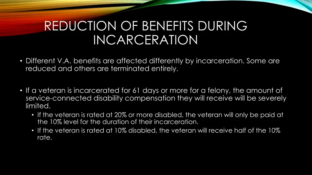 reduction of benefits during incarceration