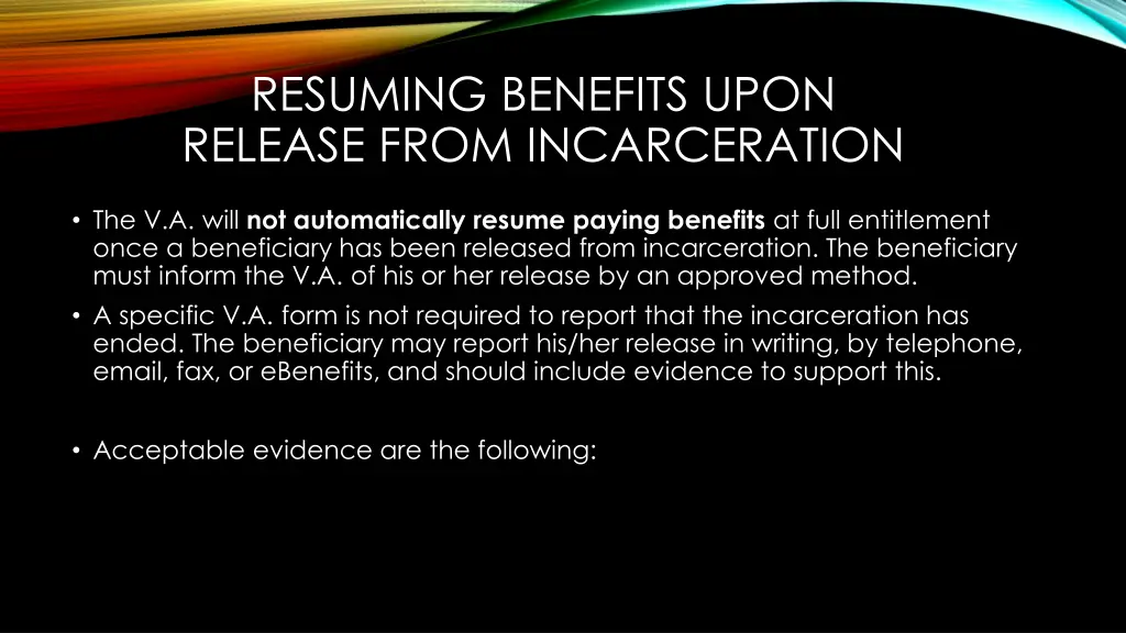 resuming benefits upon release from incarceration