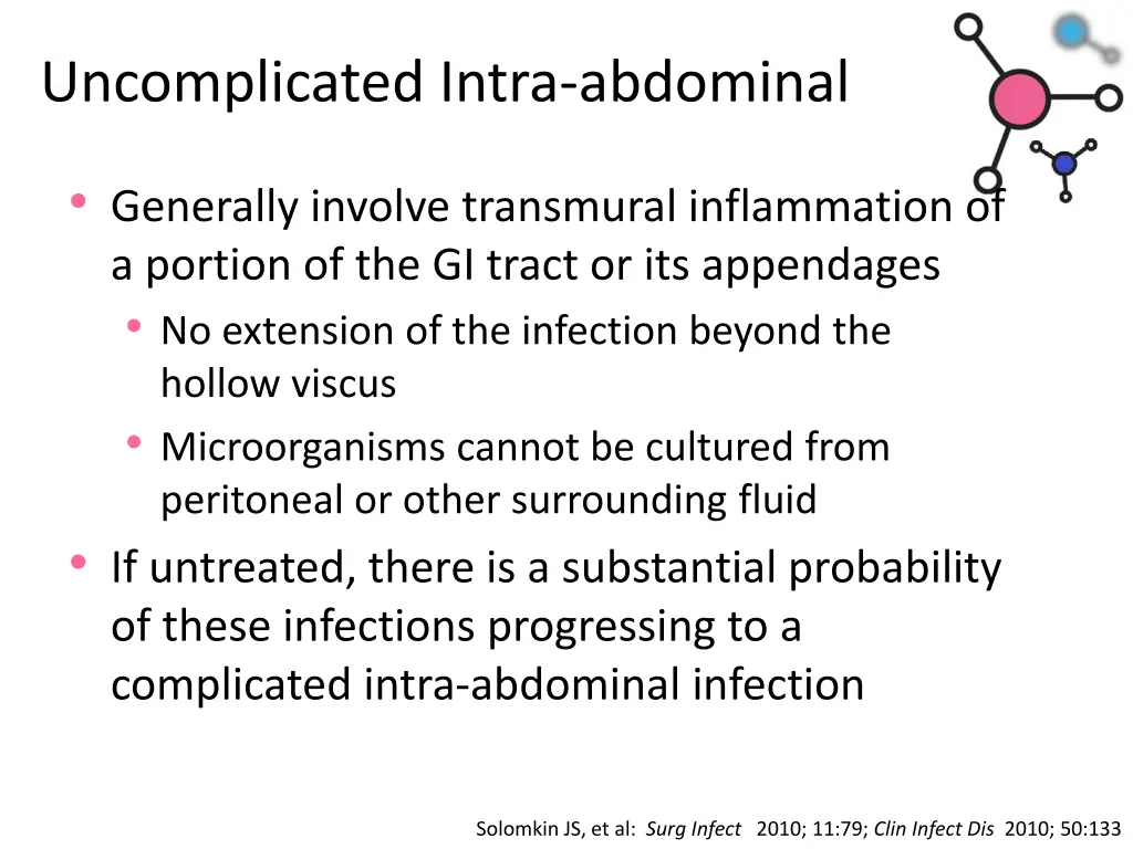 uncomplicated intra abdominal