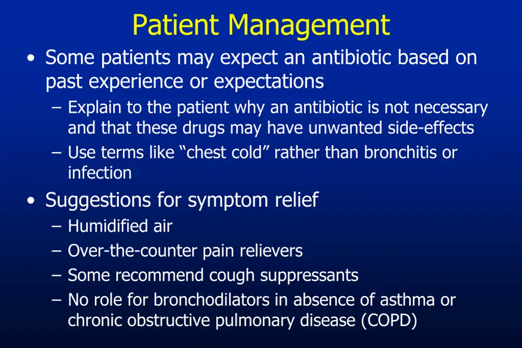 patient management some patients may expect