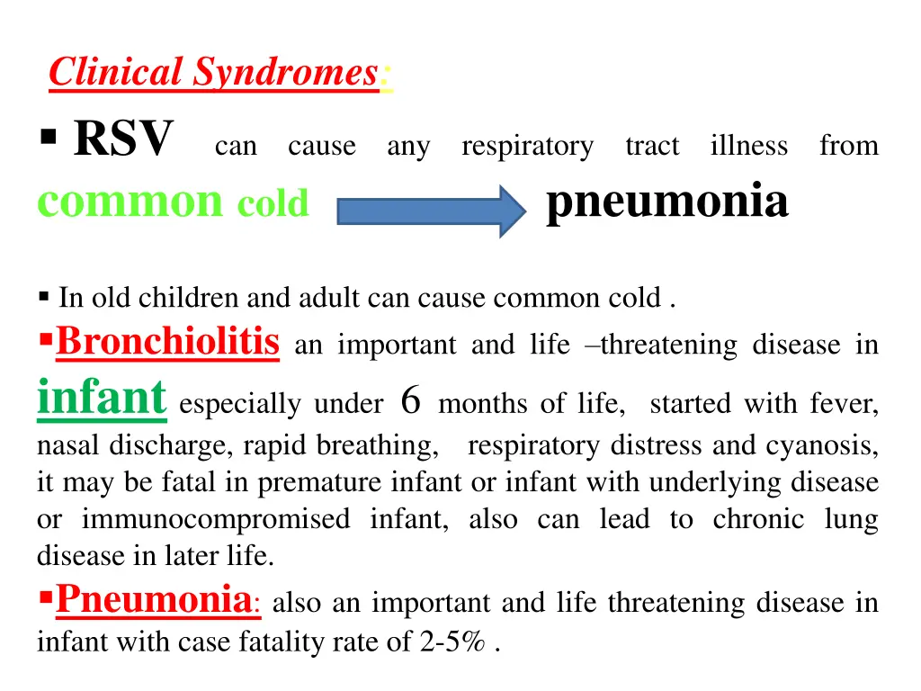 clinical syndromes rsv can cause any respiratory