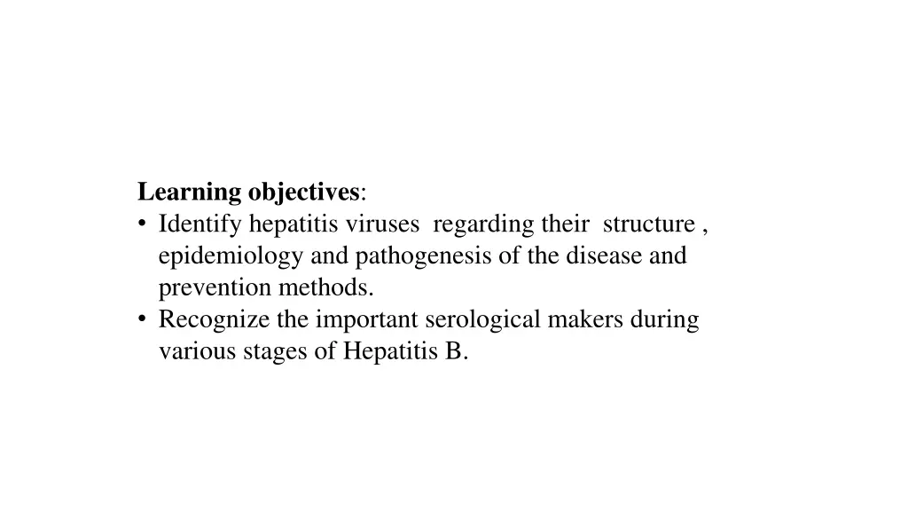 learning objectives identify hepatitis viruses