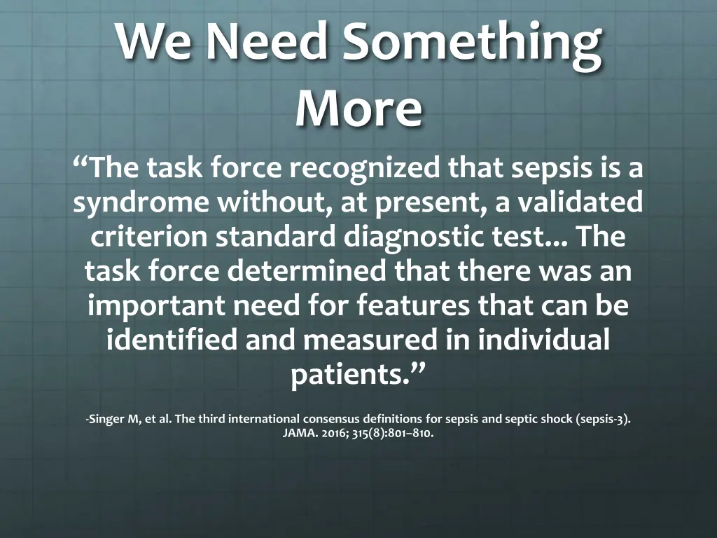 we need something more the task force recognized