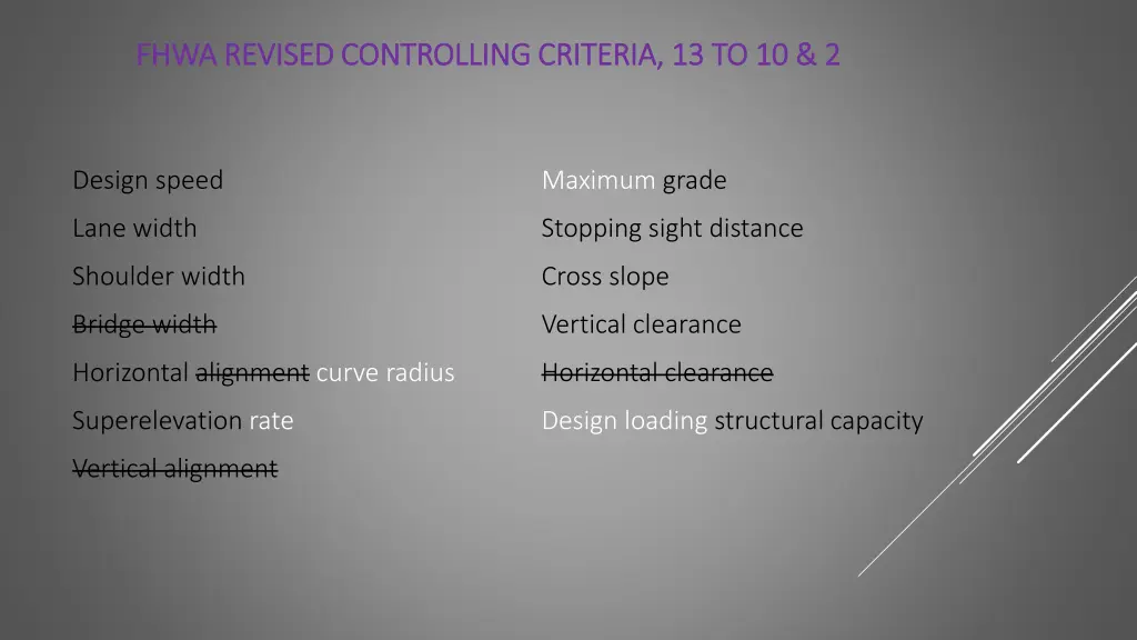 fhwa revised controlling criteria 13 to 10 2 fhwa