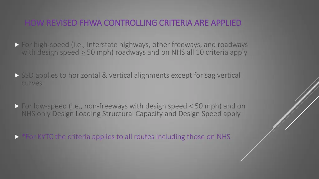 how revised fhwa controlling criteria are applied