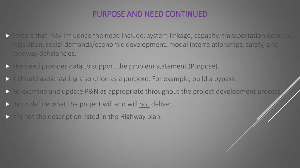 purpose and need continued purpose and need