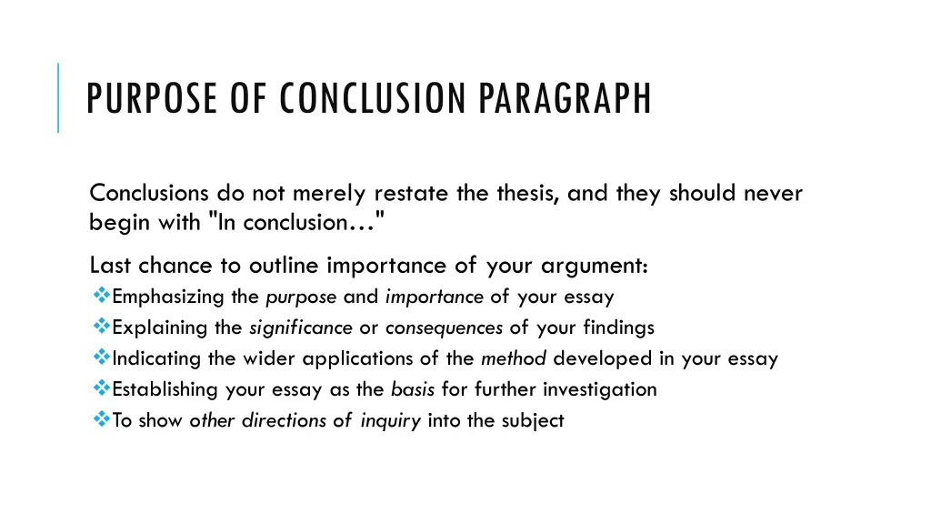 purpose of conclusion paragraph