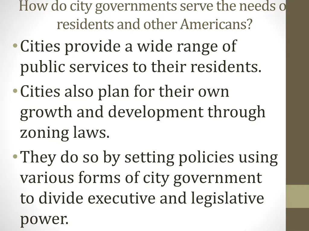 how do city governments serve the needs
