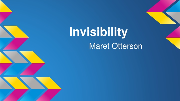 invisibility maret otterson