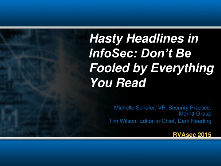 hasty headlines in infosec don t be fooled