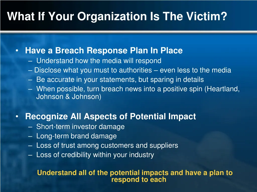 what if your organization is the victim