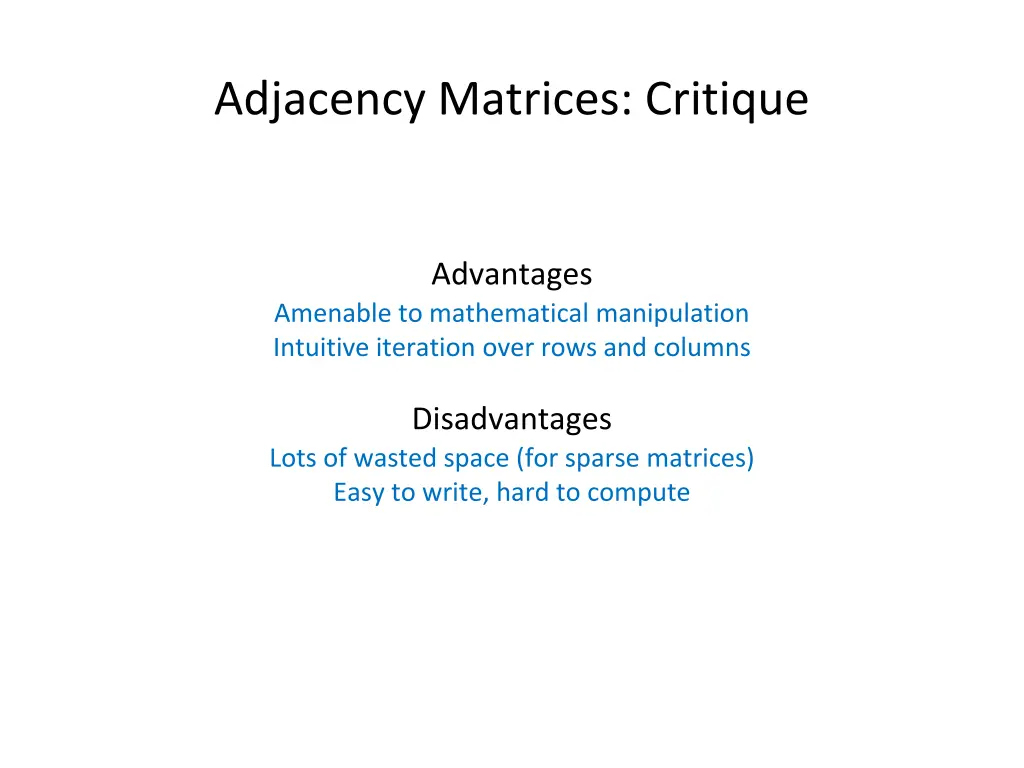 adjacency matrices critique