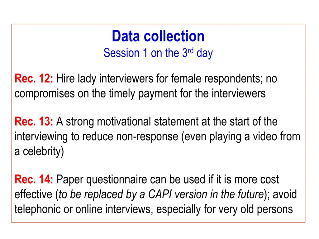 data collection session 1 on the 3 rd day