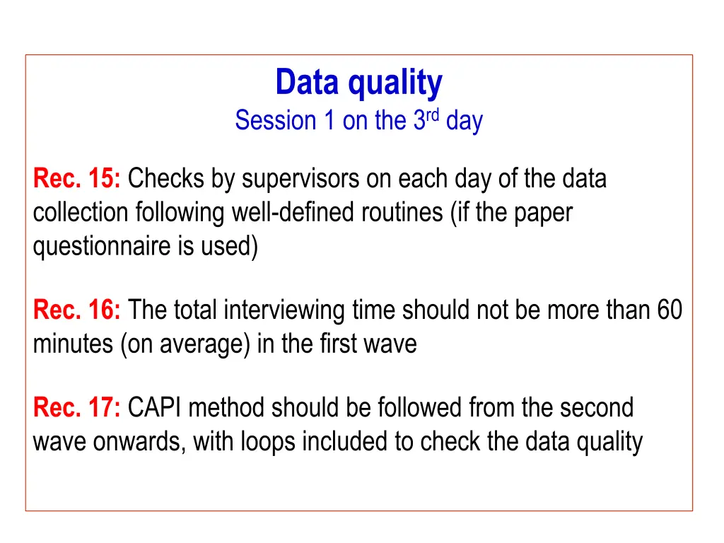 data quality session 1 on the 3 rd day