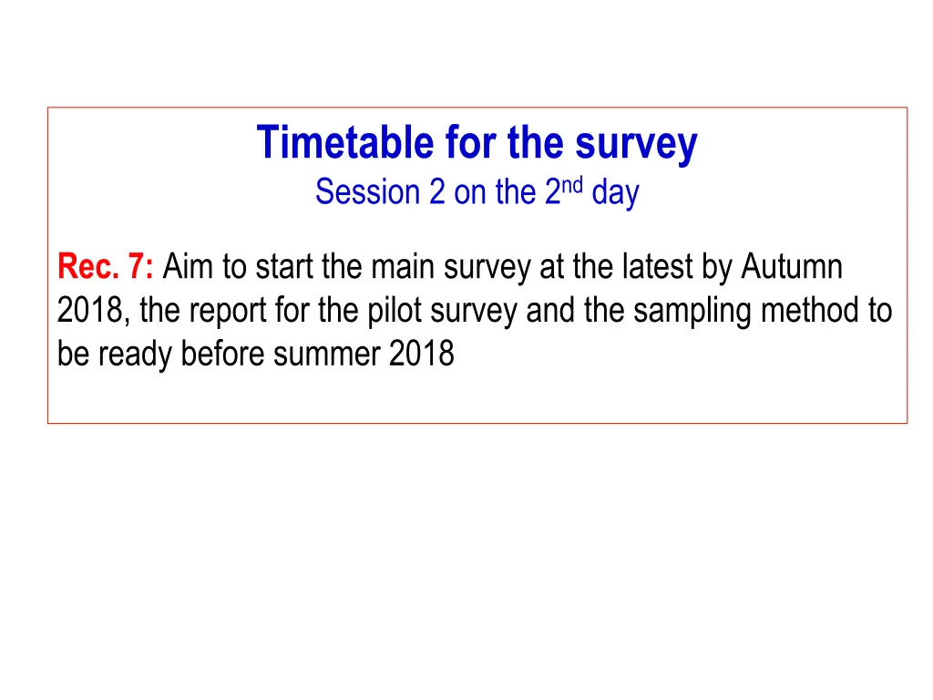 timetable for the survey session 2 on the 2 nd day