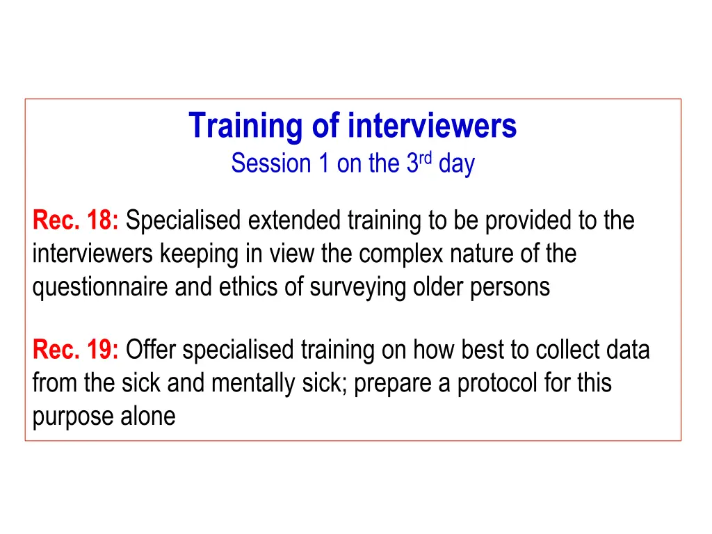 training of interviewers session 1 on the 3 rd day