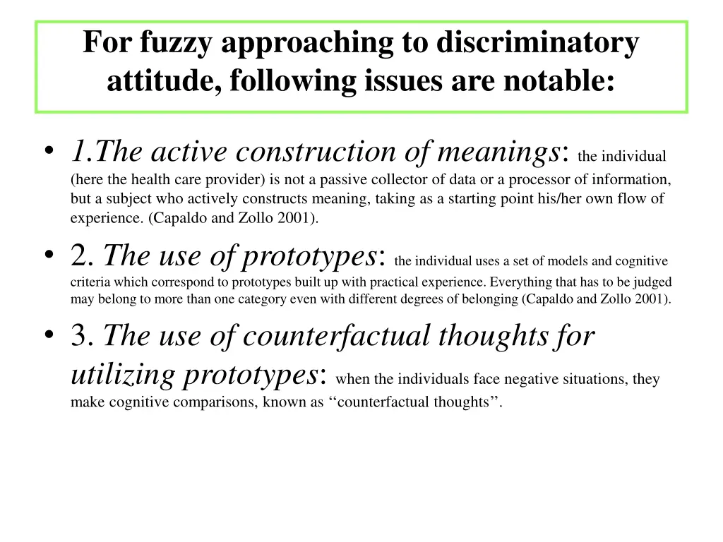 for fuzzy approaching to discriminatory attitude