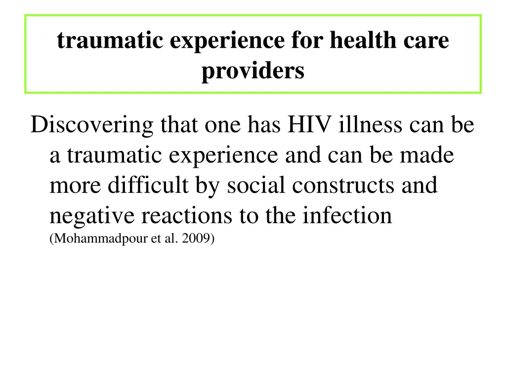 traumatic experience for health care providers
