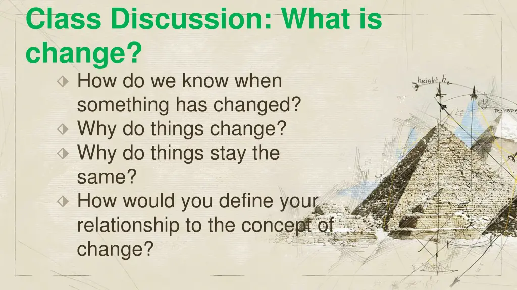 class discussion what is change how do we know