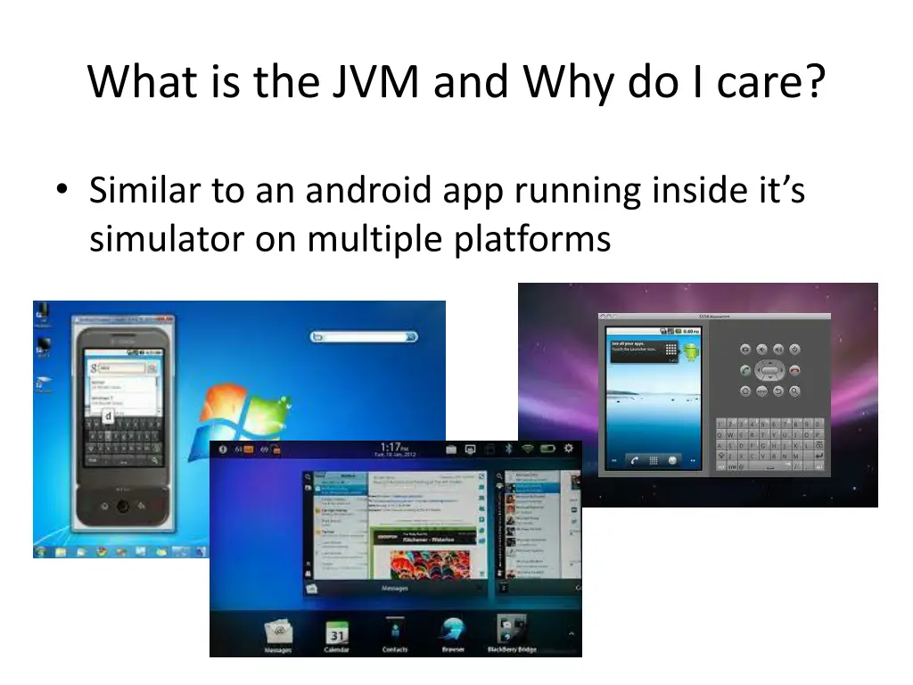 what is the jvm and why do i care 1