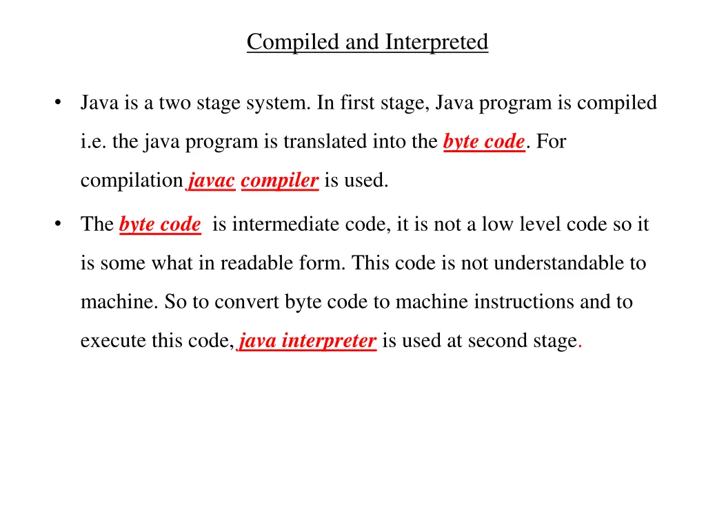compiled and interpreted