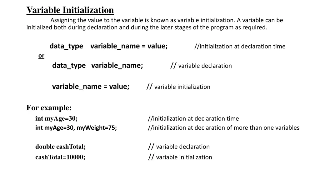 variable initialization assigning the value