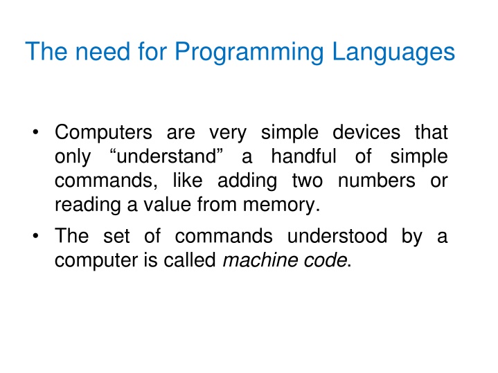 the need for programming languages