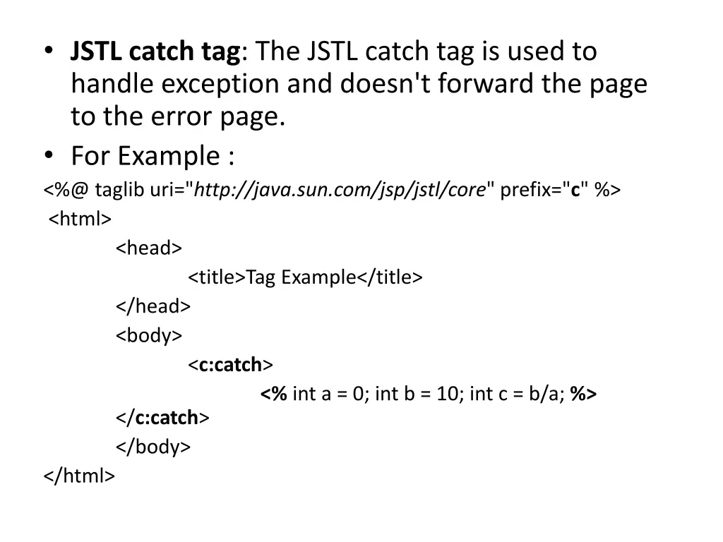 jstl catch tag the jstl catch tag is used