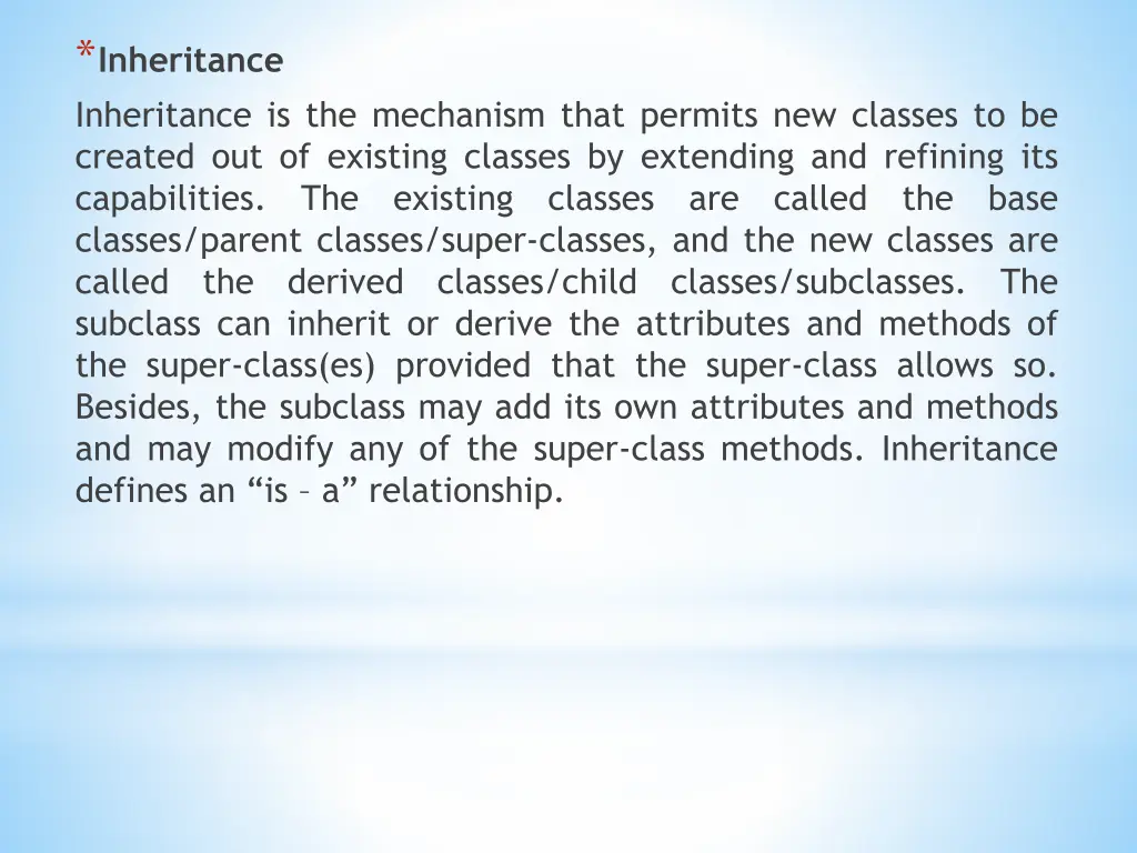 inheritance inheritance is the mechanism that