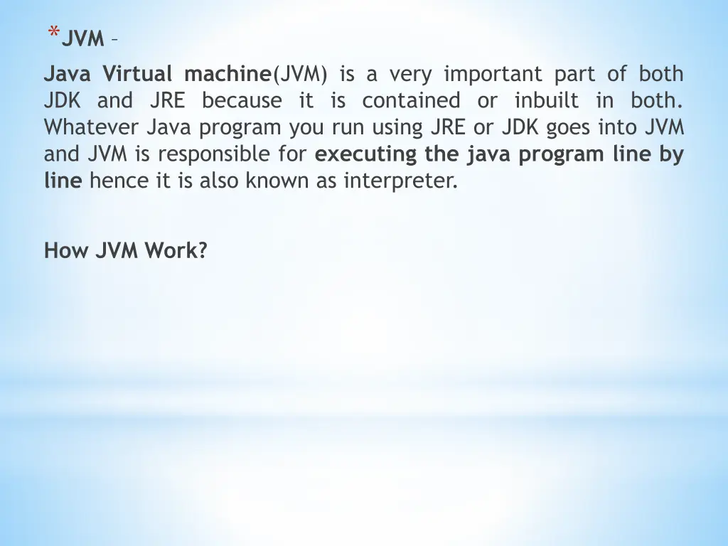 jvm java virtual machine jvm is a very important