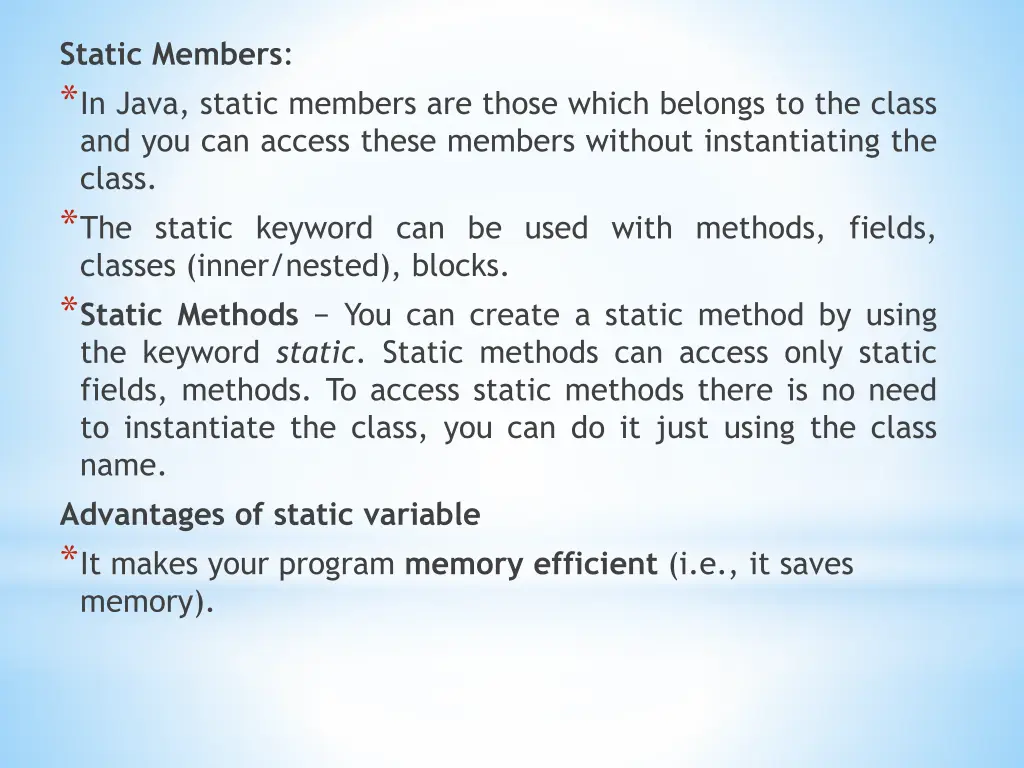 static members in java static members are those