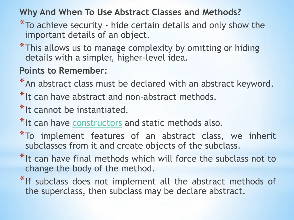 why and when to use abstract classes and methods