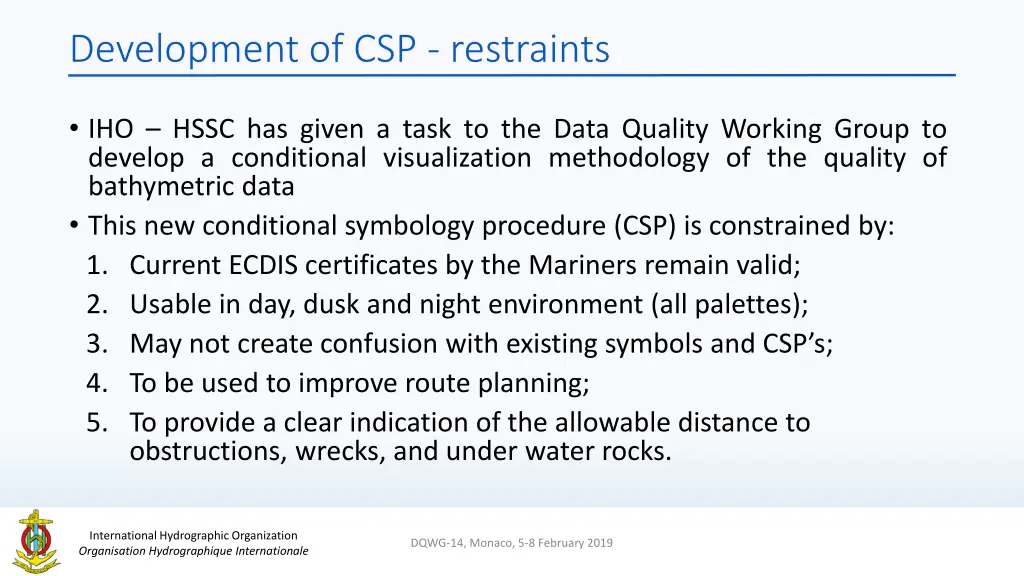 development of csp restraints