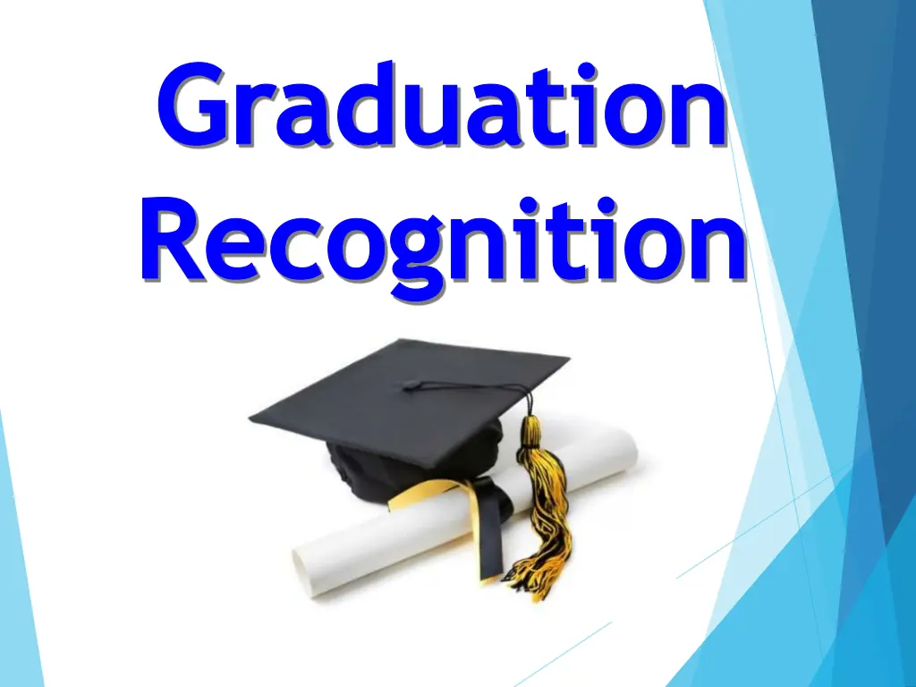 graduation recognition