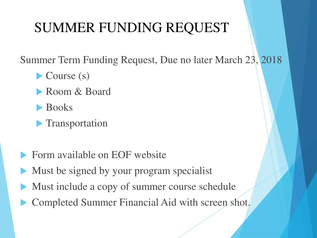 summer funding request