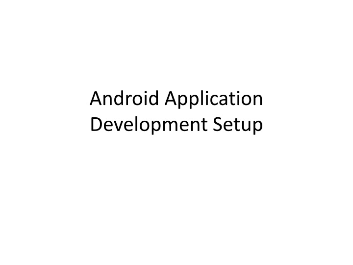 android application development setup