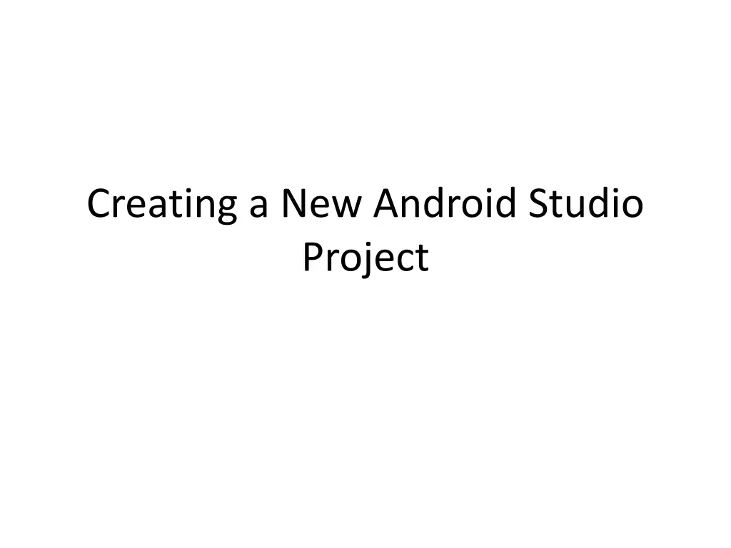 creating a new android studio project