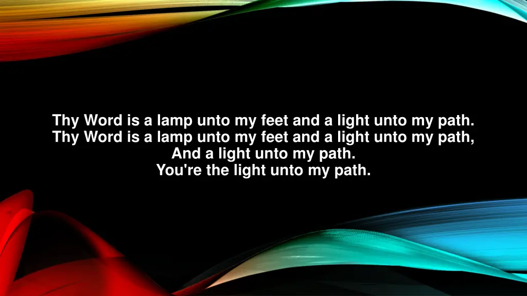 thy word is a lamp unto my feet and a light unto 1
