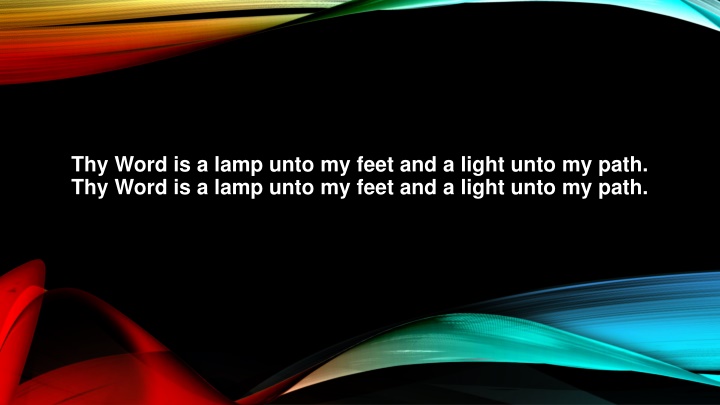 thy word is a lamp unto my feet and a light unto