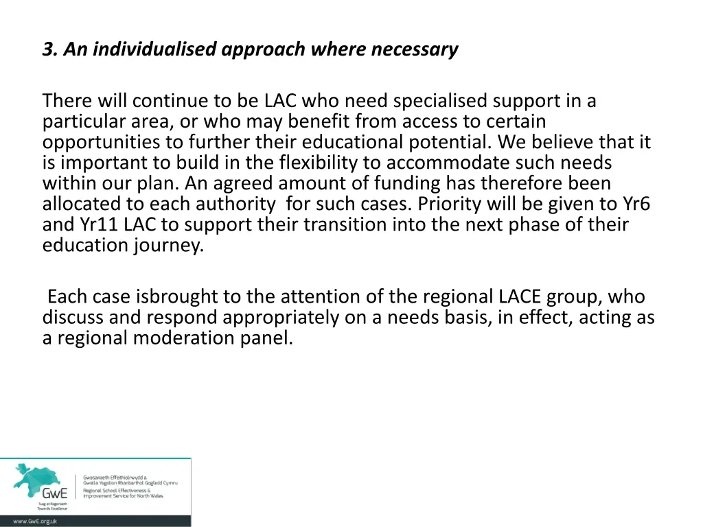 3 an individualised approach where necessary