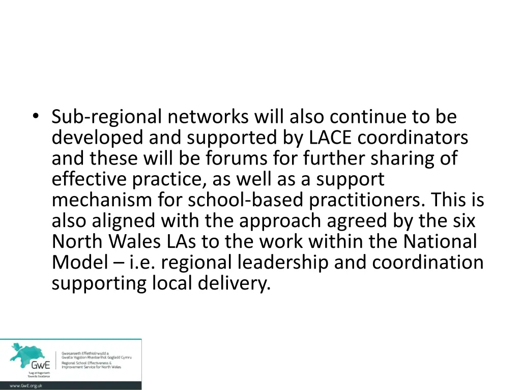 sub regional networks will also continue