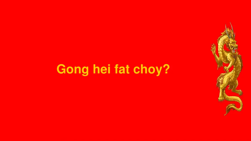 gong hei fat choy